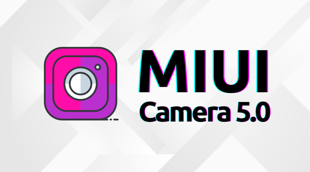 Die neueste Sensation von Xiaomi: Die Aktualisierung der MIUI Camera 5.0!