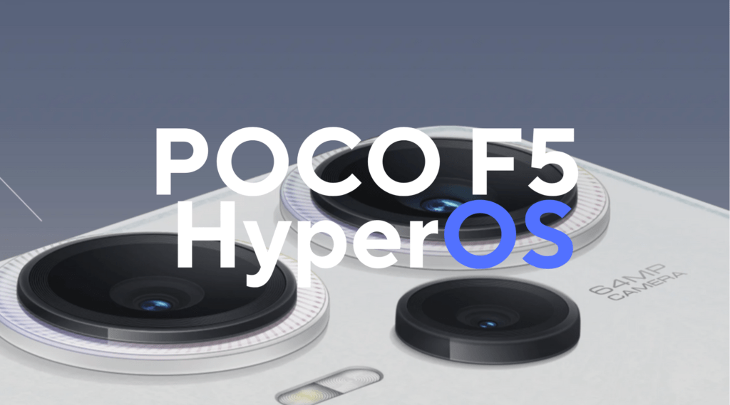 Erfahren Sie alles über das HyperOS Global und Android 14 Update für das POCO F5. Mi Piloten können es bereits herunterladen und installieren.
