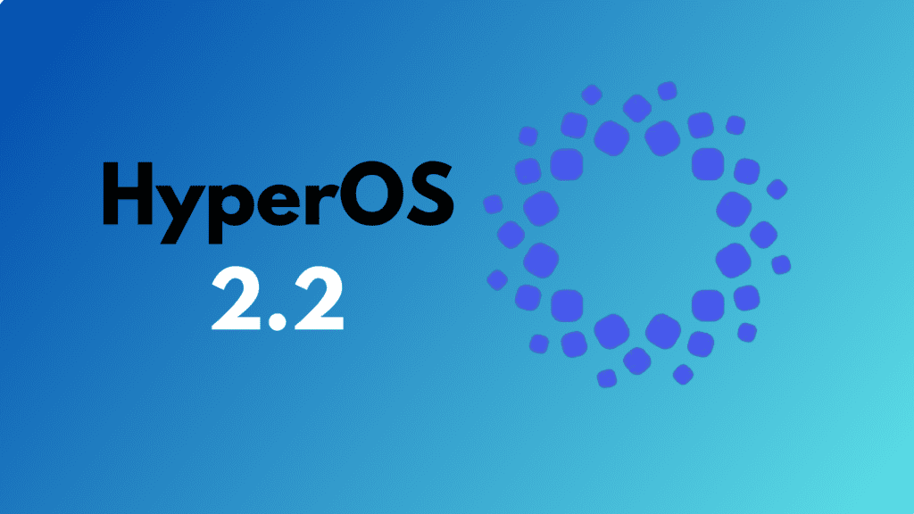 Xiaomi HyperOS 2.2 wird zahlreiche Geräte unterstützen, darunter die Xiaomi 15-Serie und Redmi-Modelle, um die Nutzererfahrung zu verbessern.