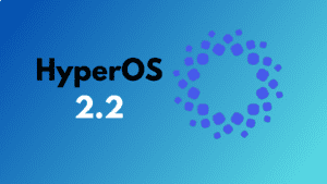 HyperOS 22 HyperoOS 2.2
