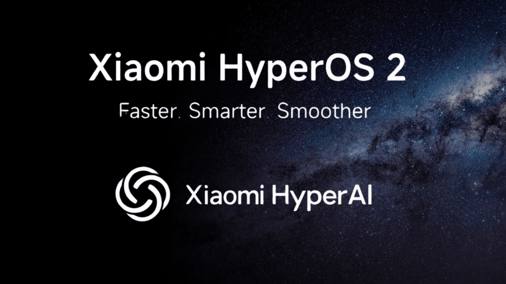 Xiaomi HyperAI und HyperOS 2: Offizieller Veröffentlichungszeitplan im globalen Markt