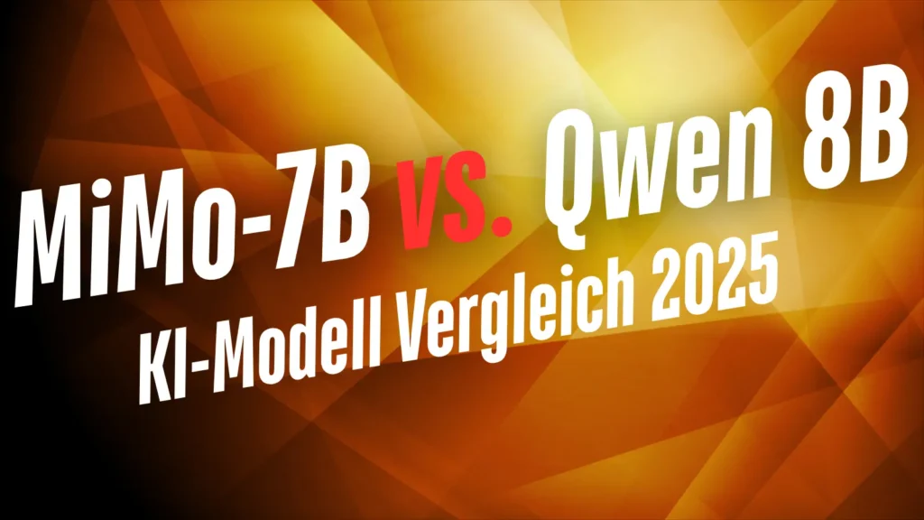 Xiaomi MiMo-7B und Alibaba Qwen 8B im Vergleich: Welches Open-Source KI Modell ist besser für Euch? Leistung, Features & Einsatzmöglichkeiten im Detail.