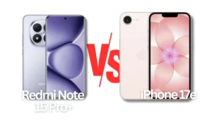 iPhone 17e vs. Redmi Note 15 Pro+ -